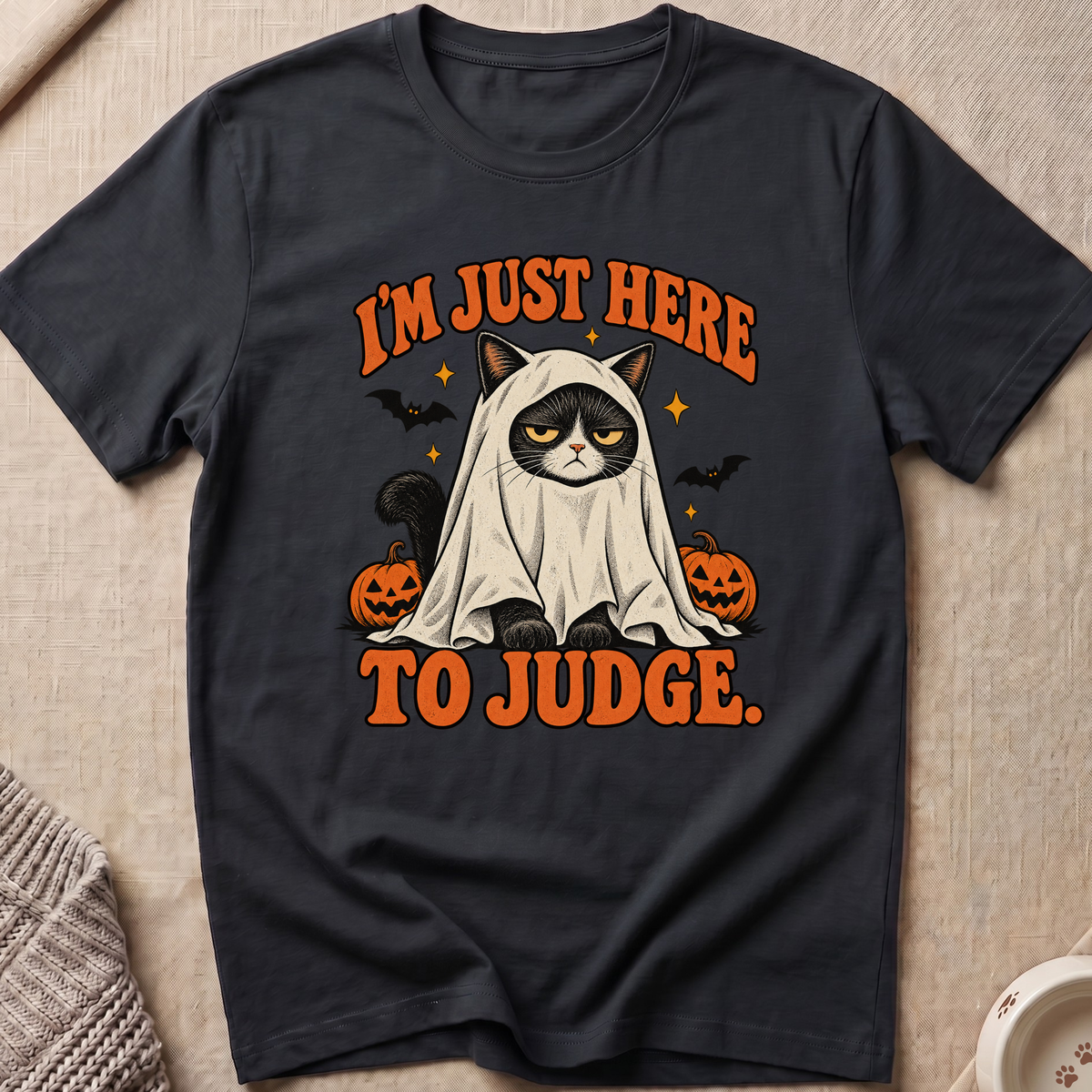 I'm Just Here To Judge T-Shirt