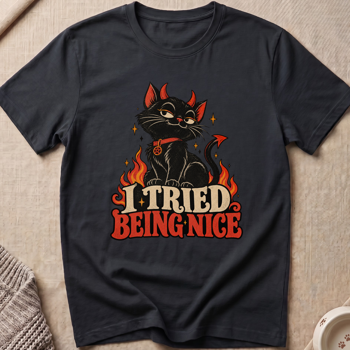 I Tried Being Nice T-Shirt