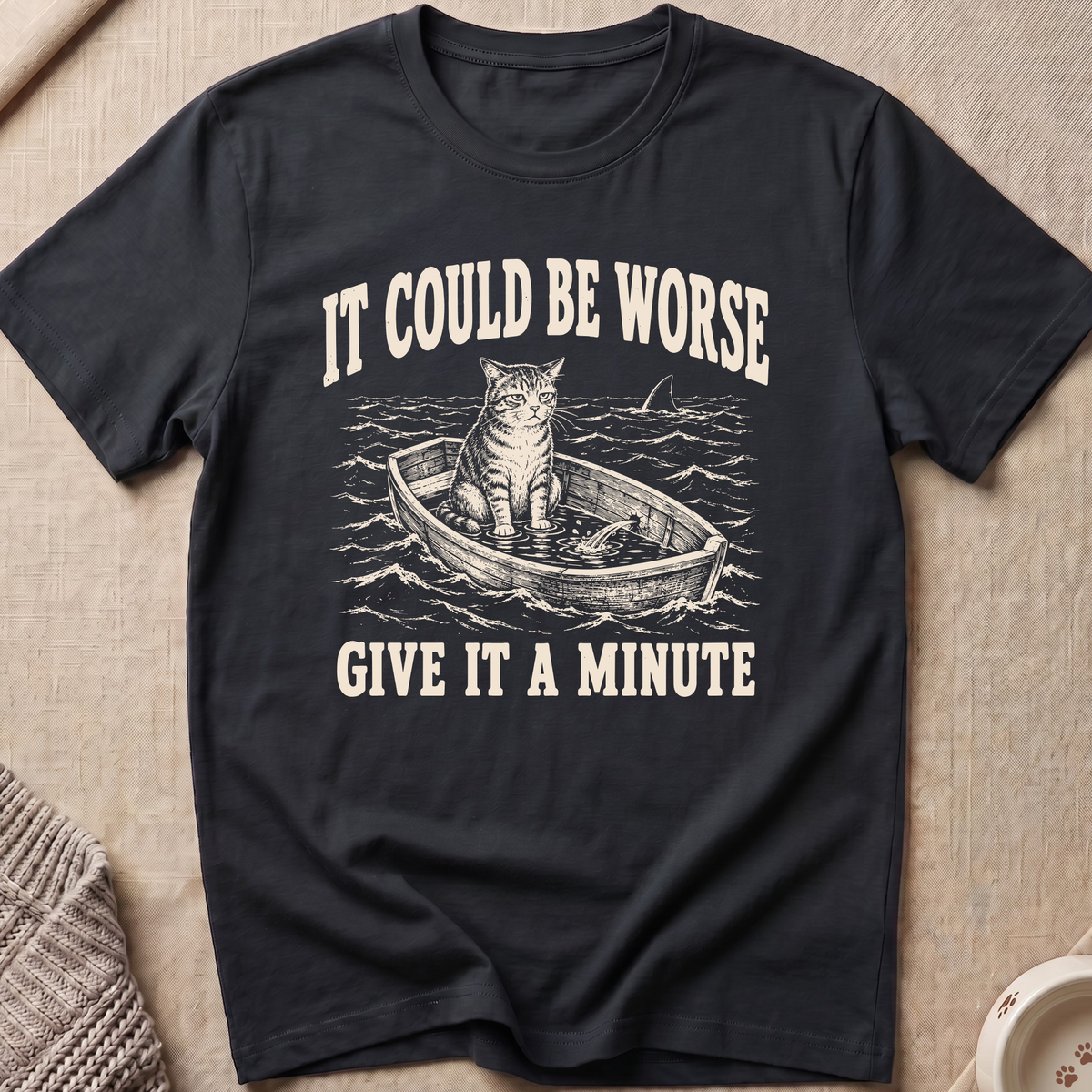 Give It a Minute T-Shirt