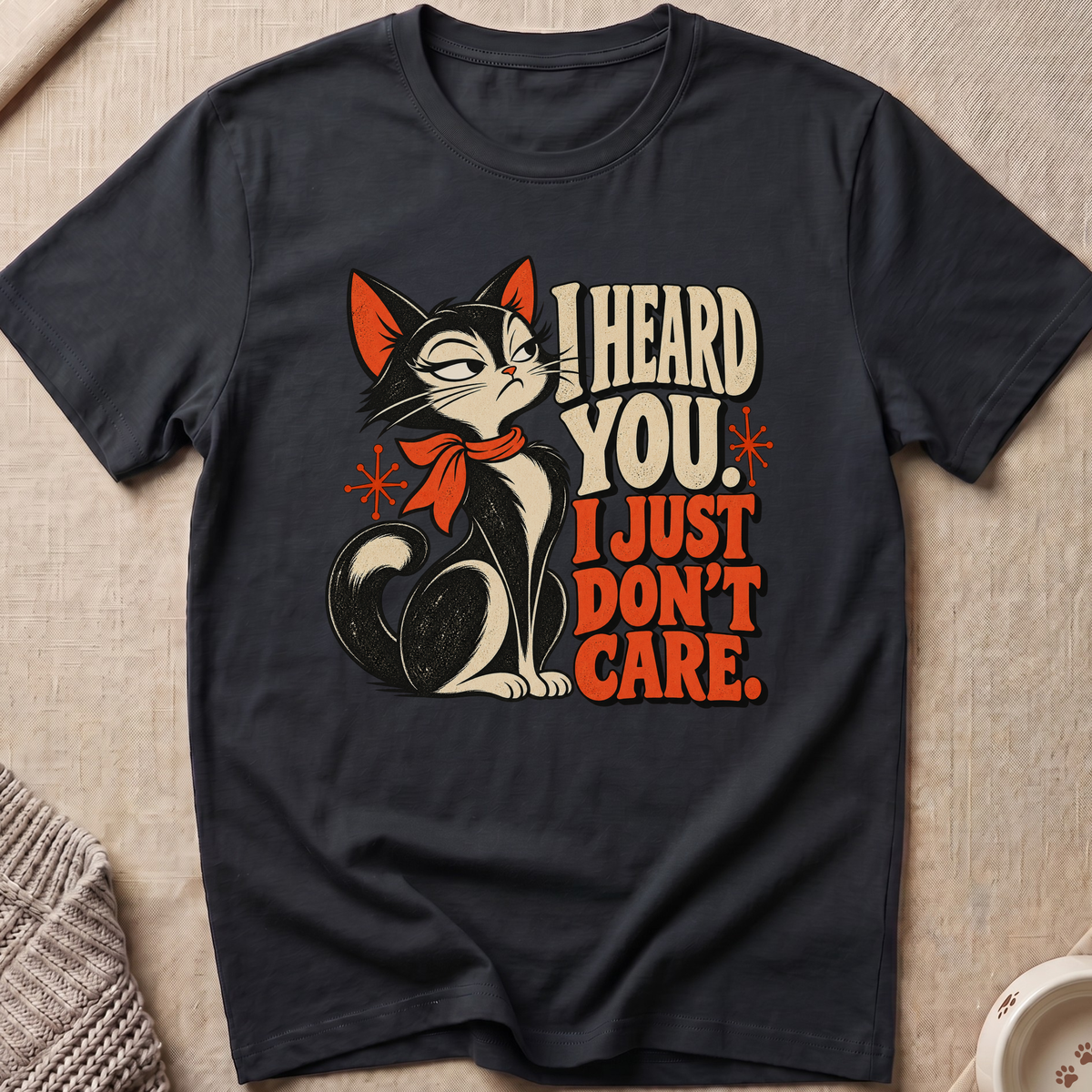 I Just Don't Care T-Shirt