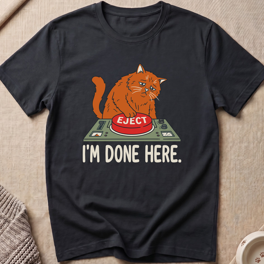 I'm Done Here Snarky Cat T-Shirt