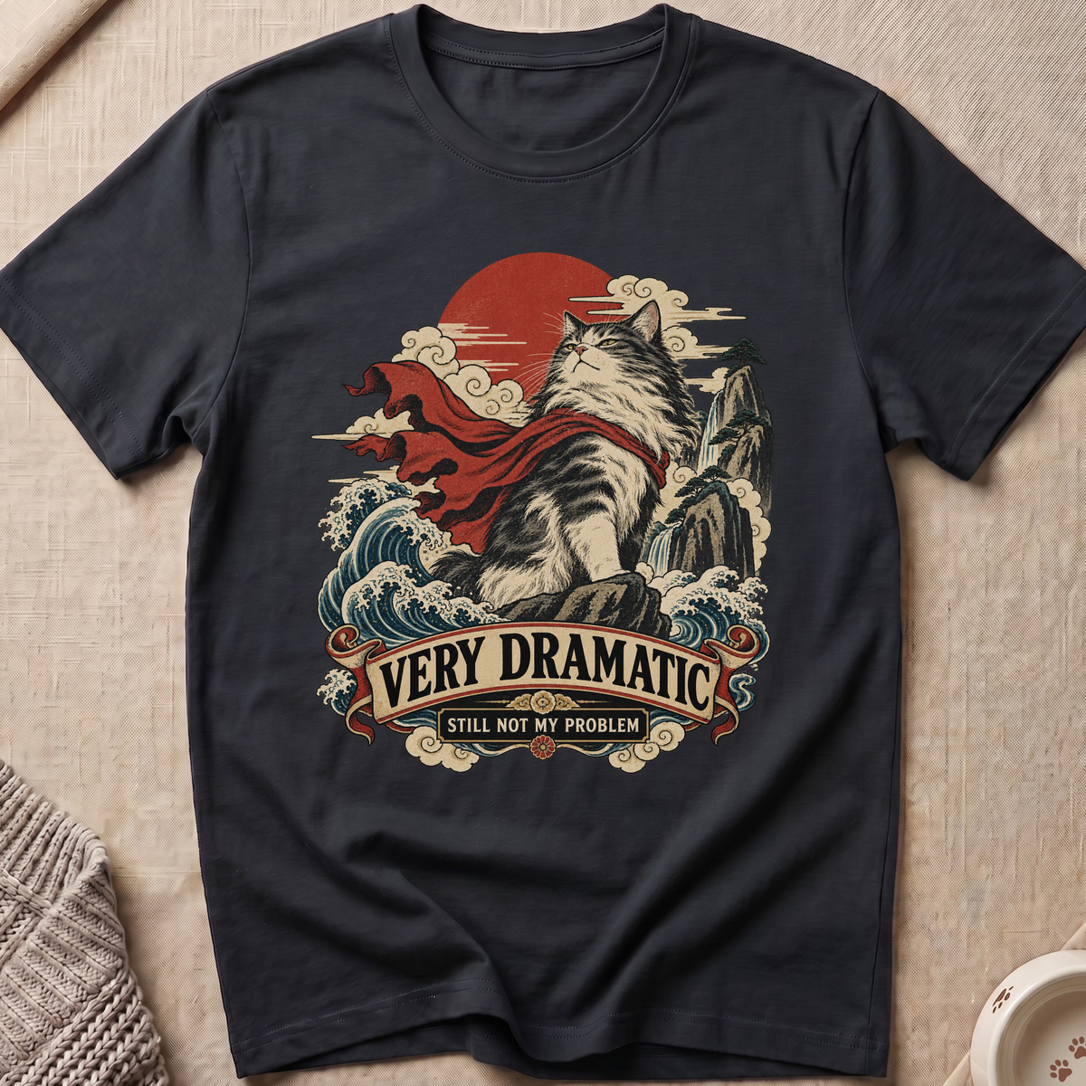 Very Dramatic T-Shirt