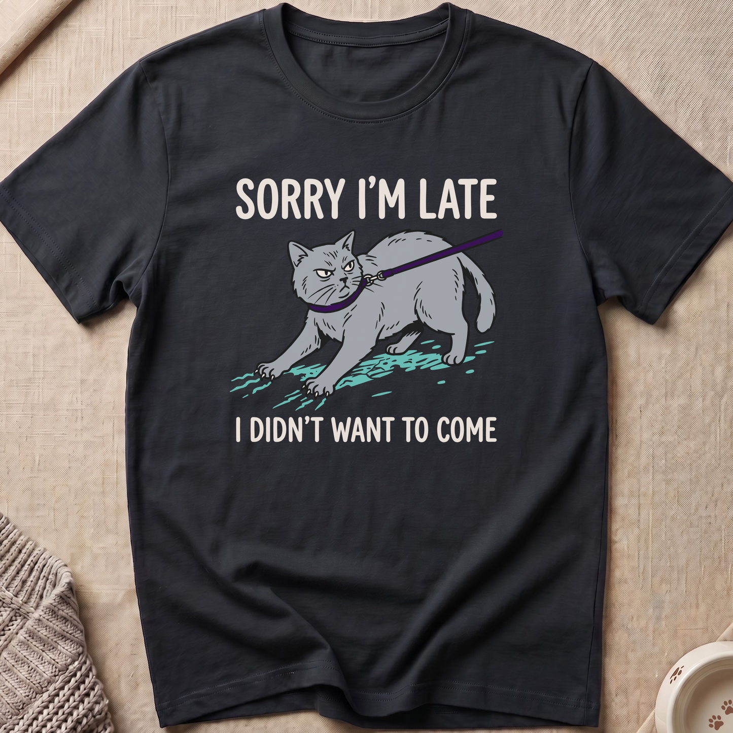 I Didn't Want Cat T-Shirt