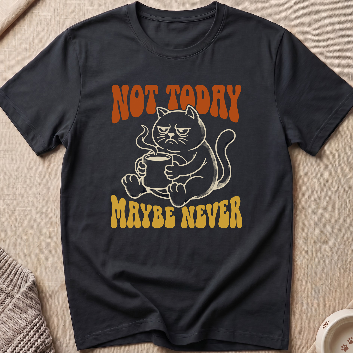 Maybe Never Snarky Cat T-Shirt