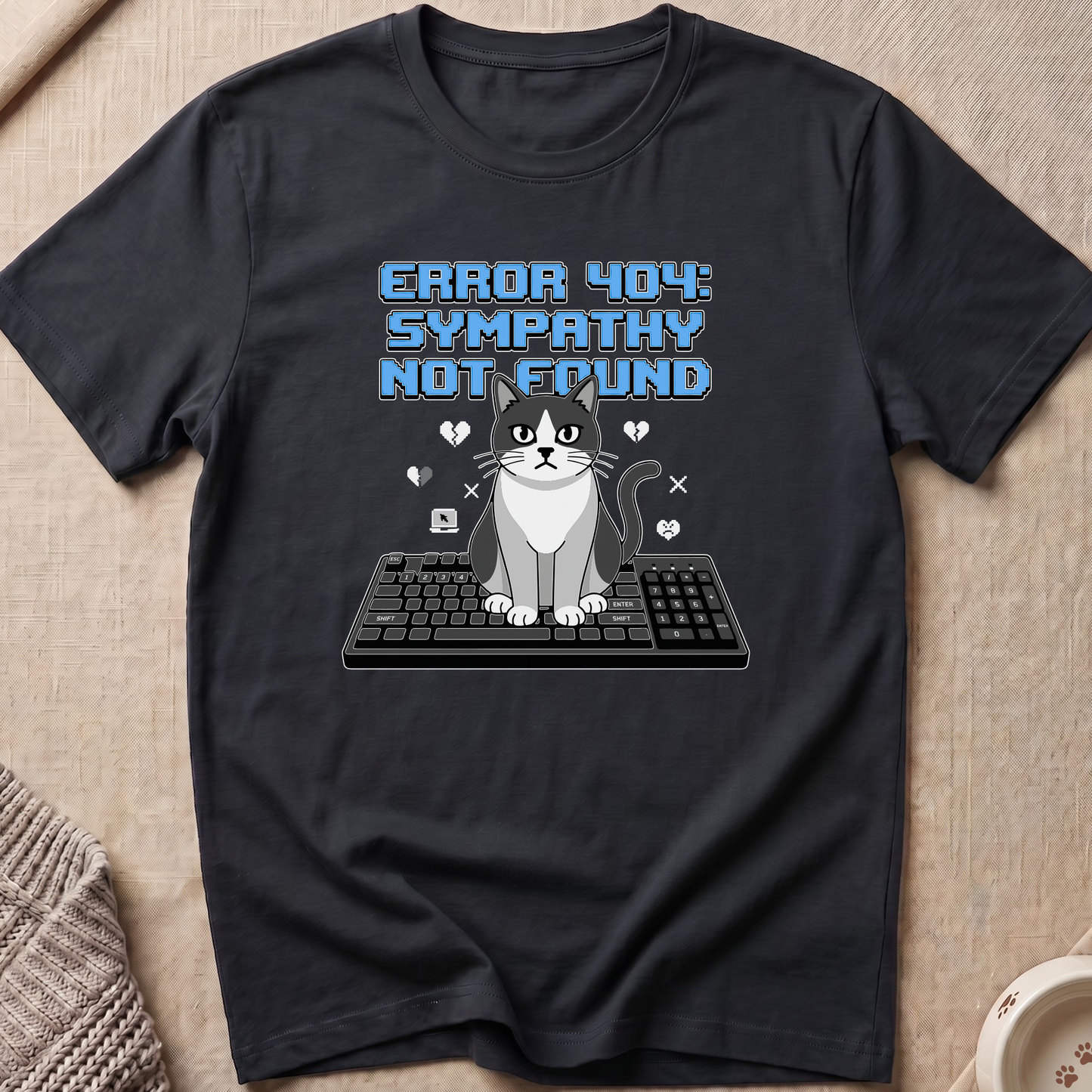 Sympathy Not Found Cat T-Shirt