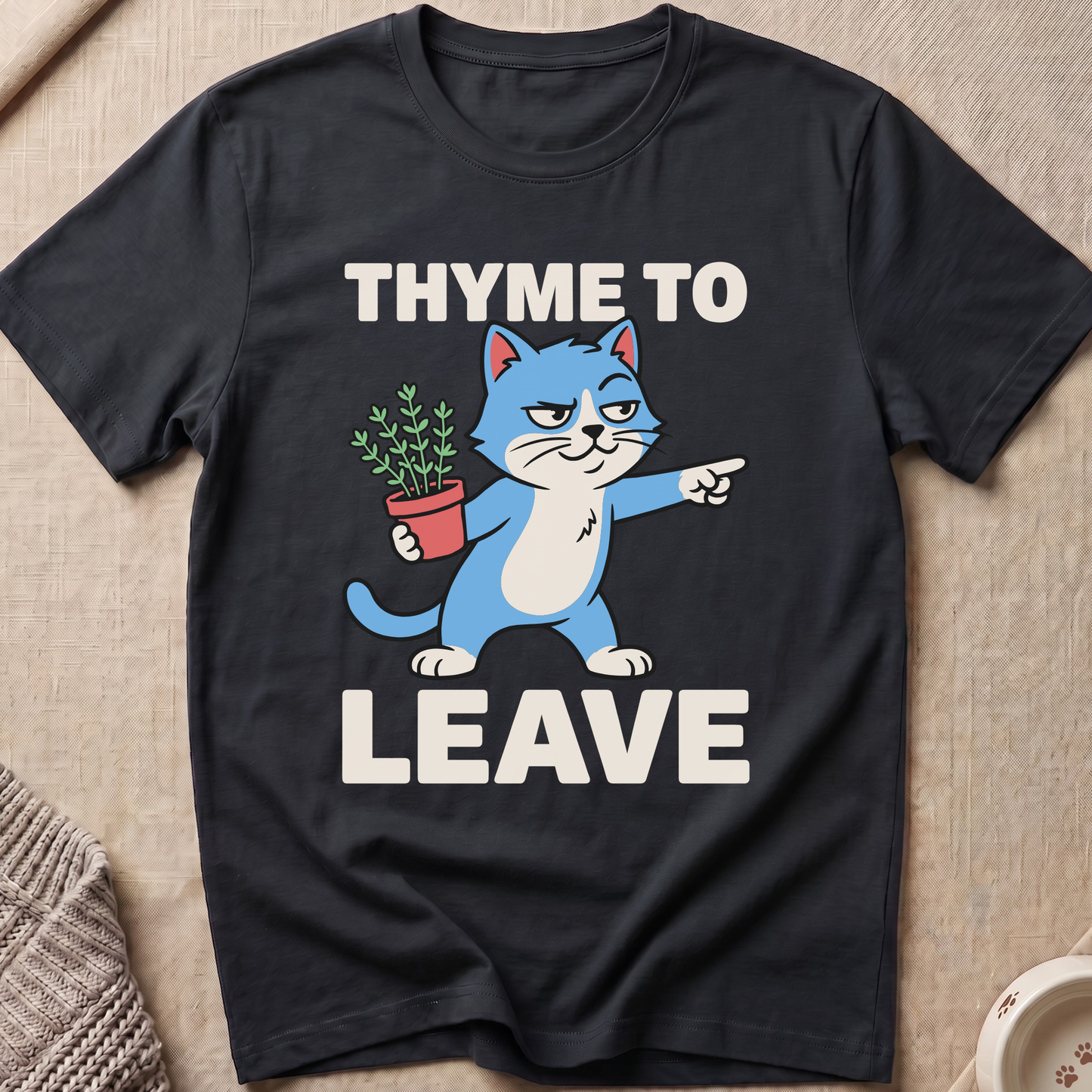 Thyme To Leave T-Shirt