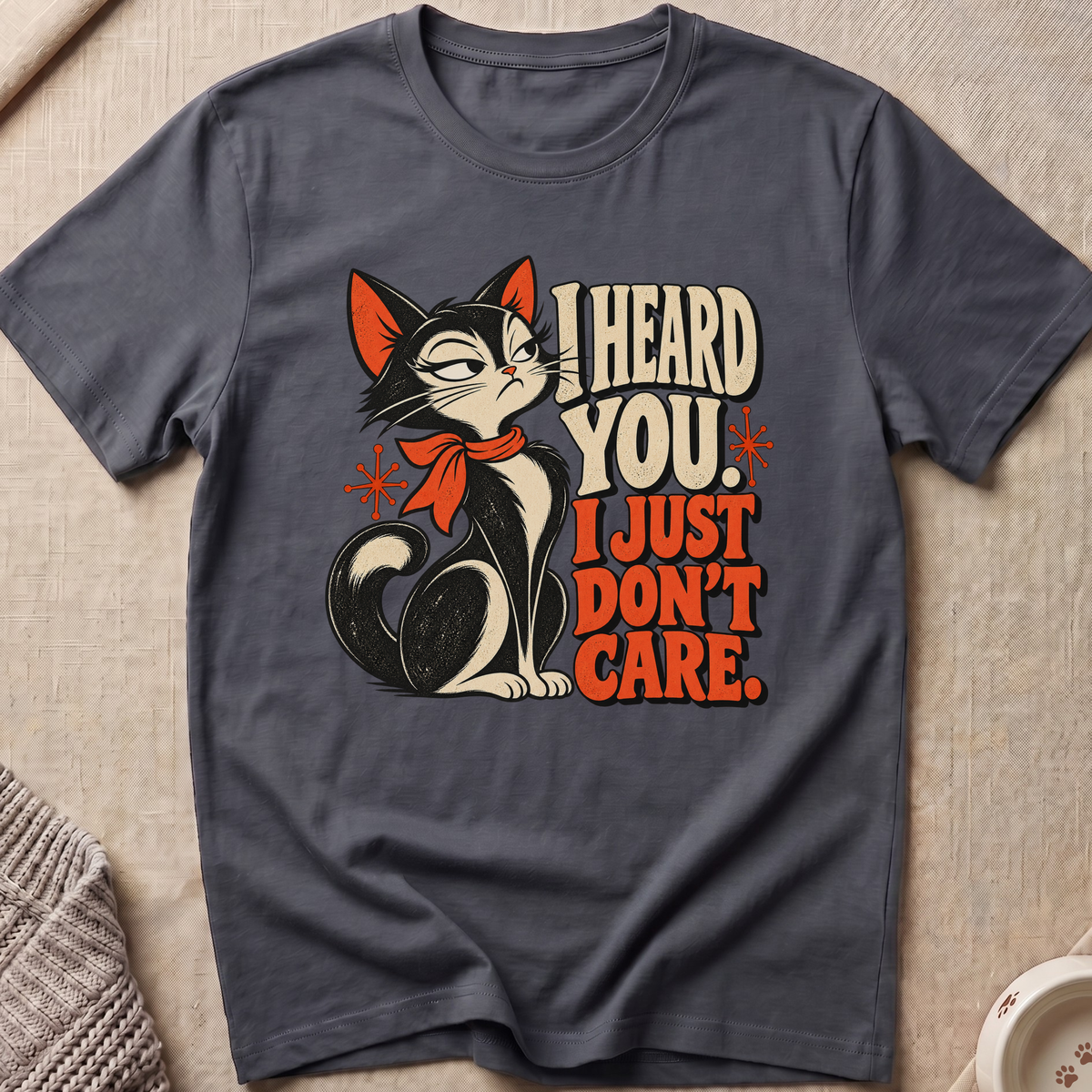 I Just Don't Care T-Shirt