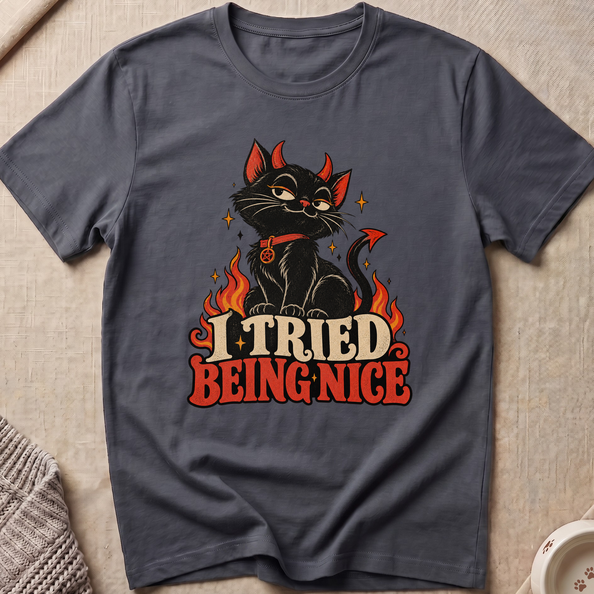 I Tried Being Nice T-Shirt