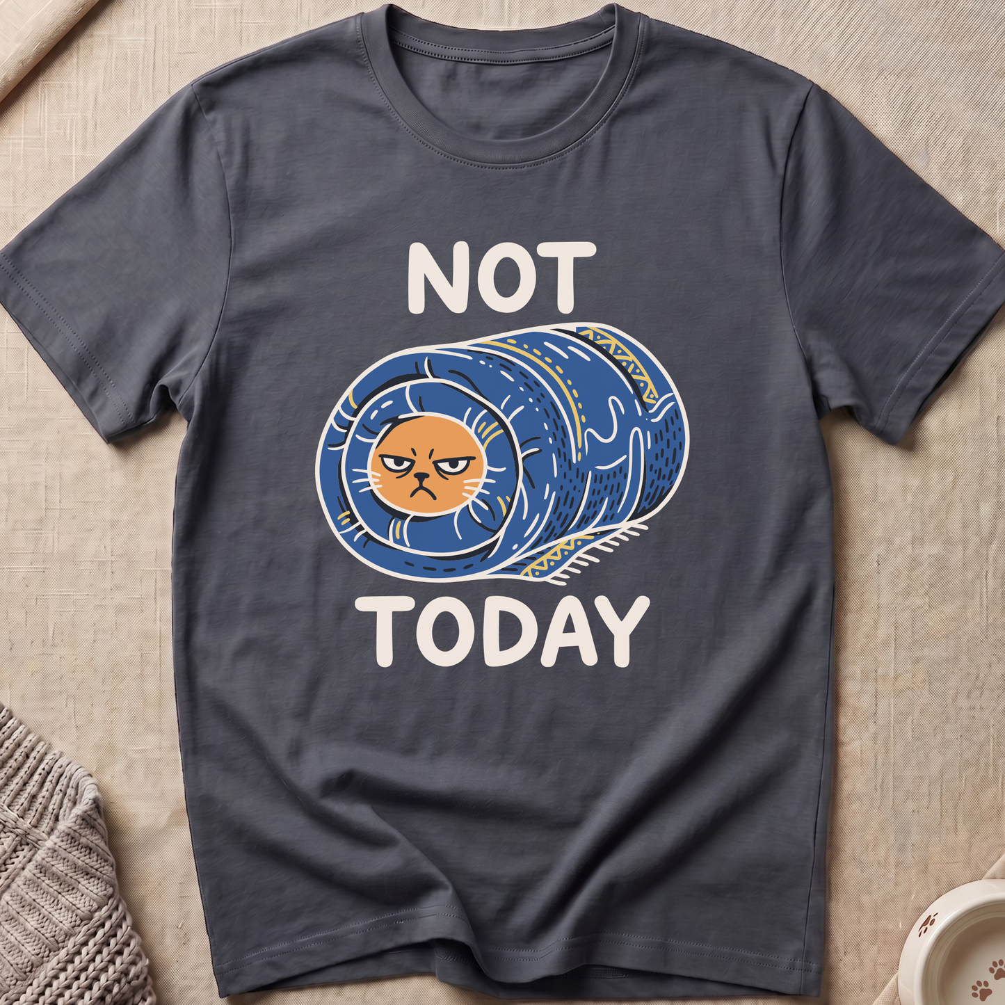Not Today Cat T-Shirt