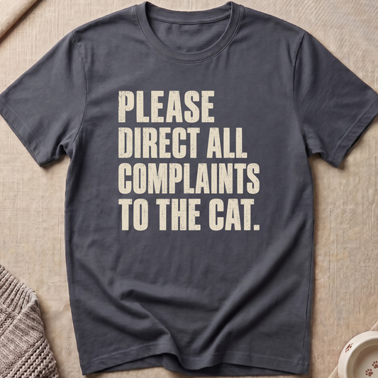 Complaints to the Cat T-Shirt