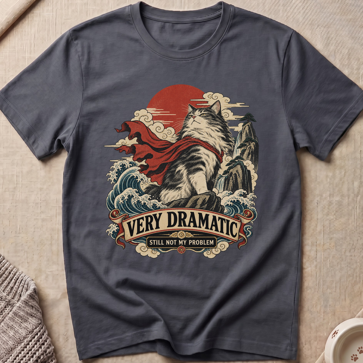 Very Dramatic T-Shirt