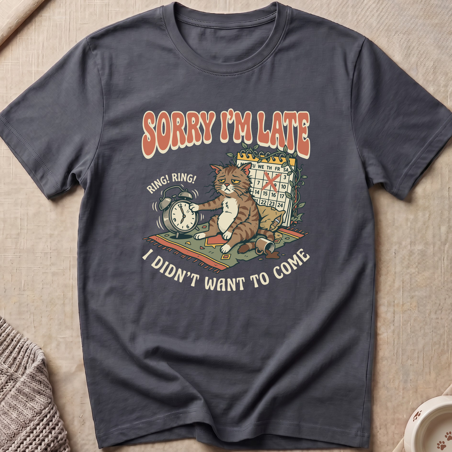 Sorry I'm Late Cat T-Shirt