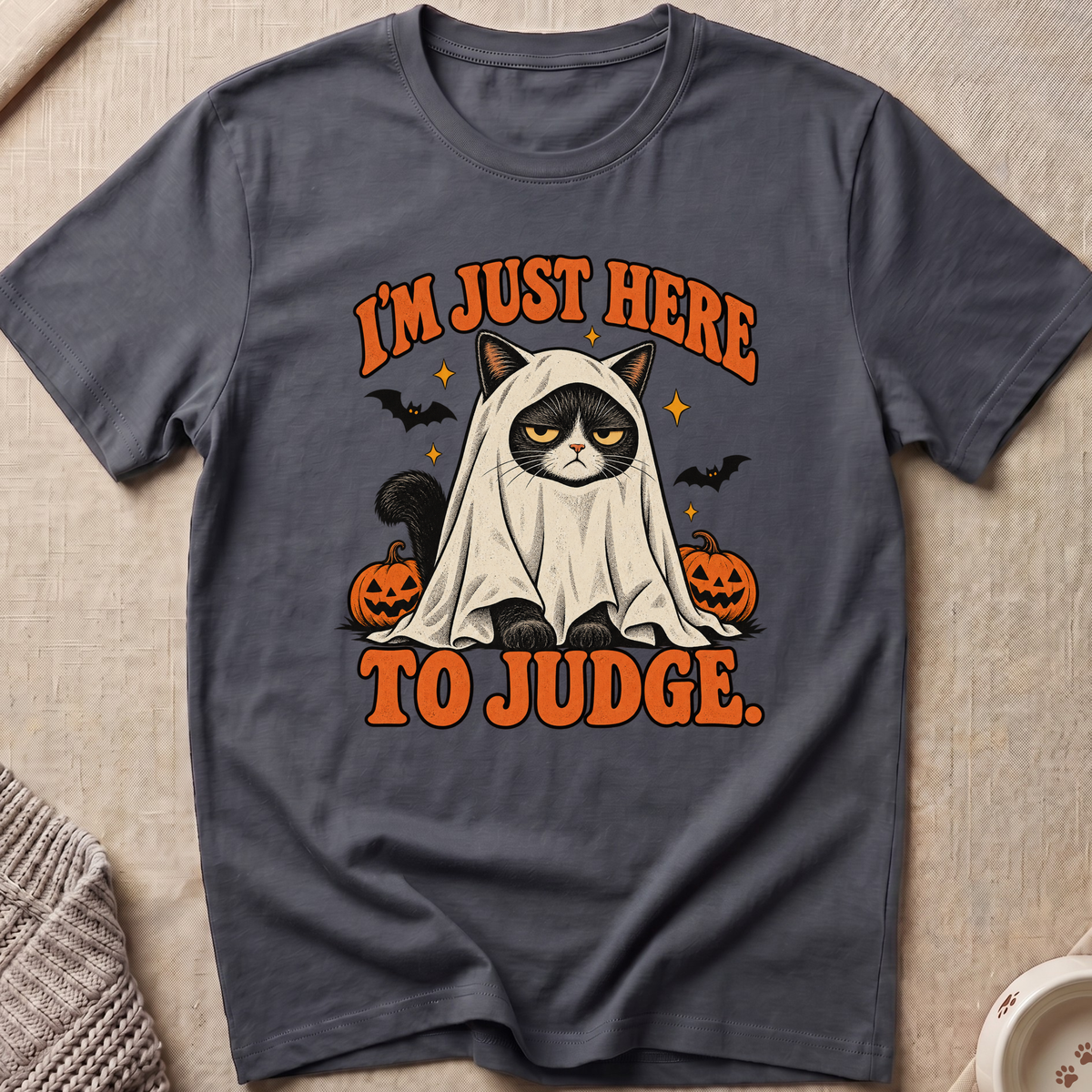 I'm Just Here To Judge T-Shirt