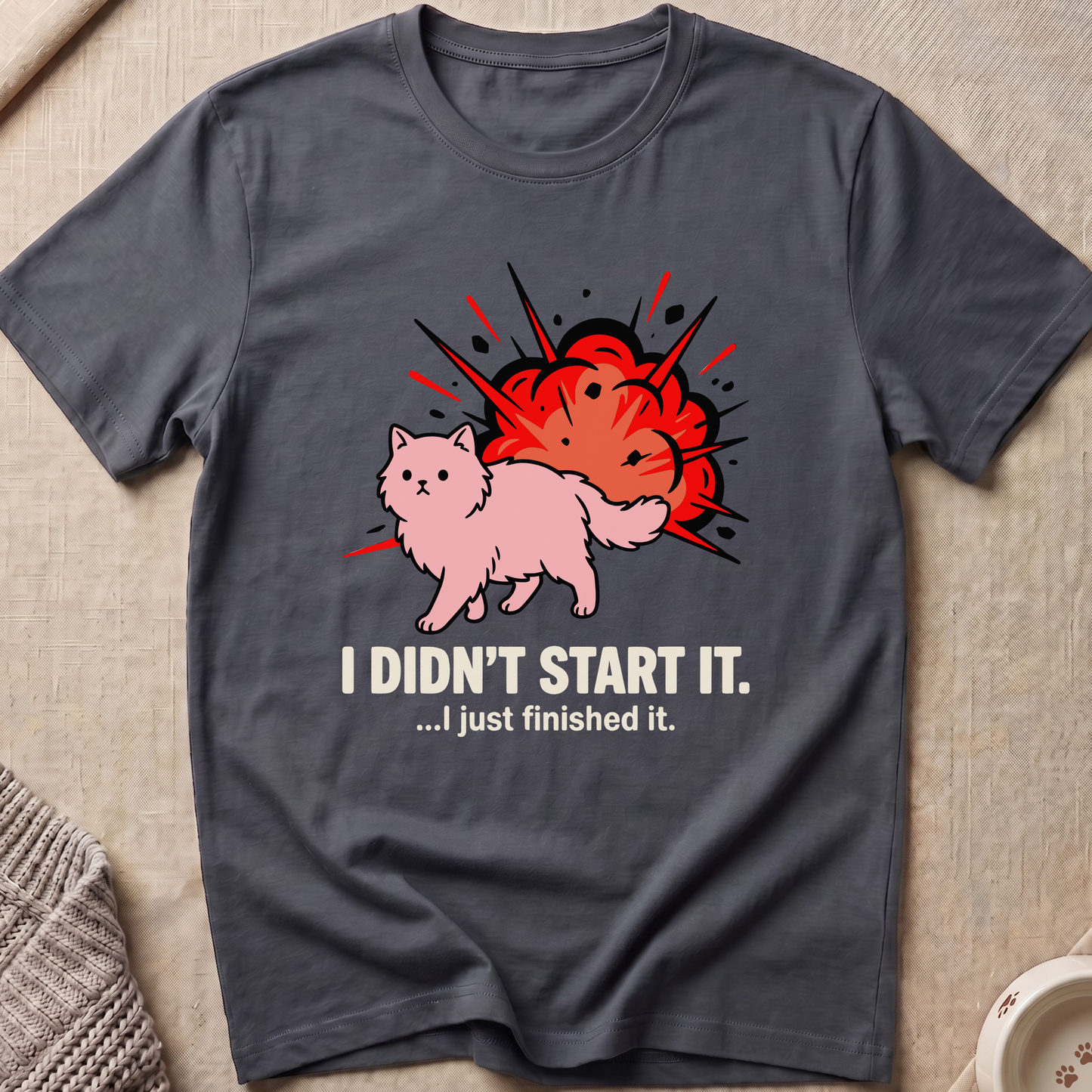 I Didn't Start It Cat T-Shirt