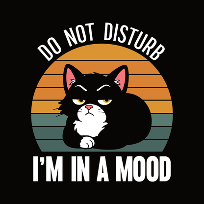 Do Not Disturb Mood Cat T-Shirt design with black cat, sunset background, and bold text