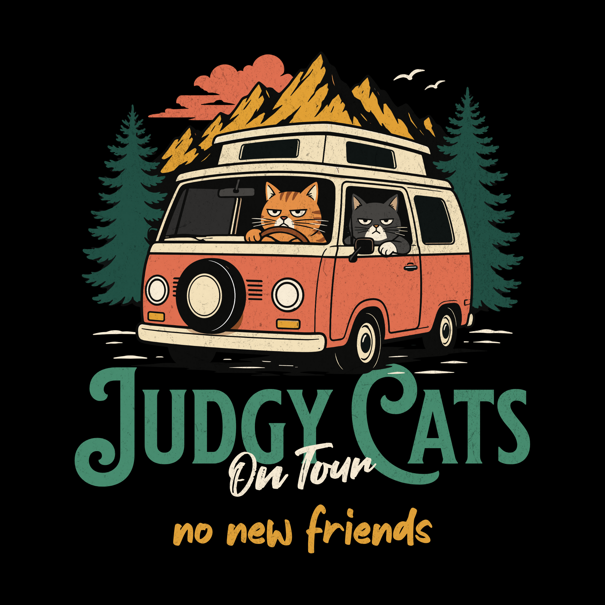 No New Friends Van Cats T-Shirt design with two cats in a van and mountain background