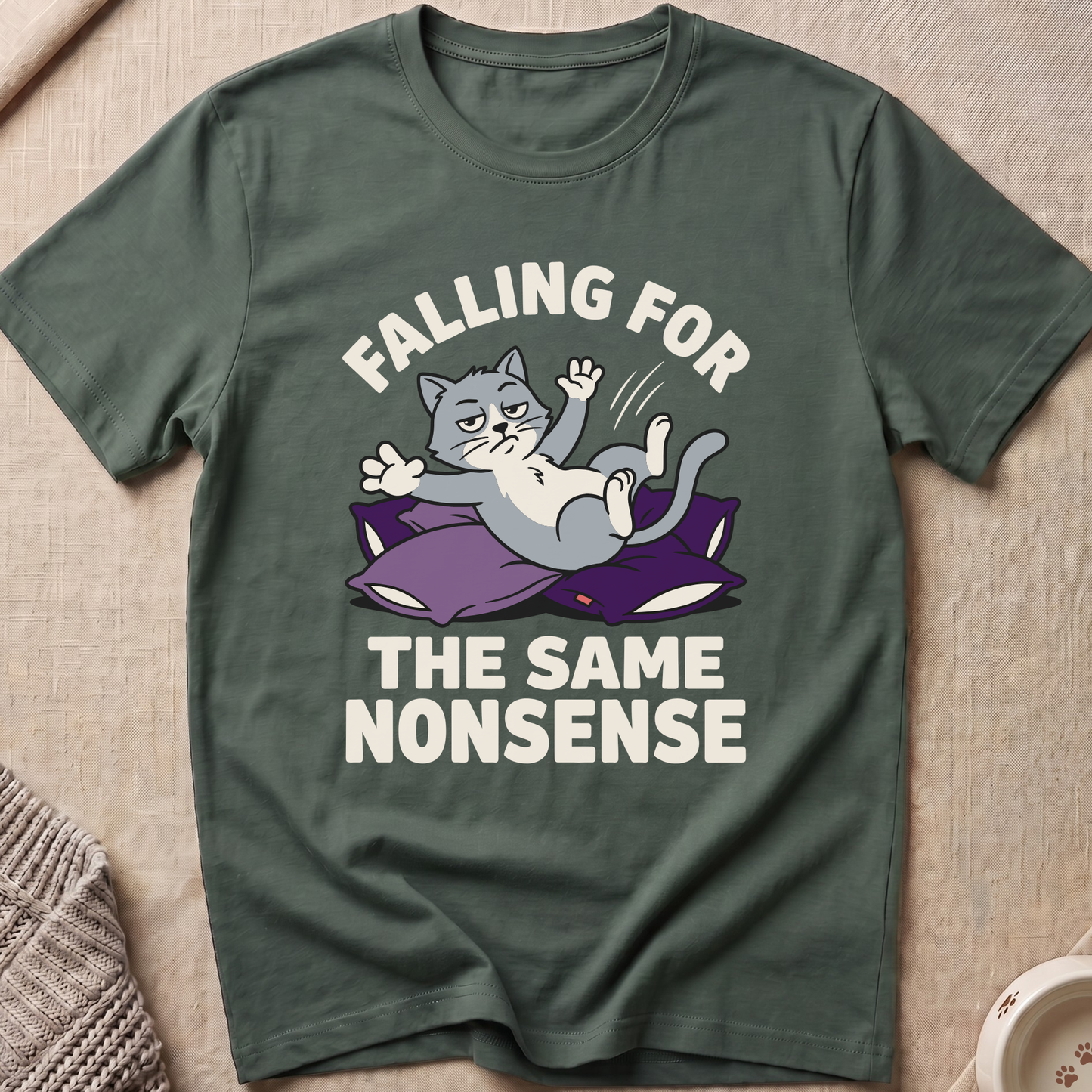 The Same Nonsense T-Shirt