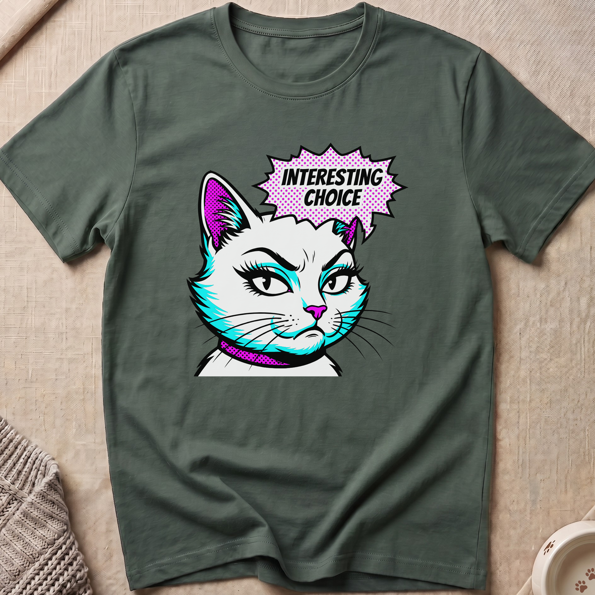 Interesting Choice Cat T-Shirt