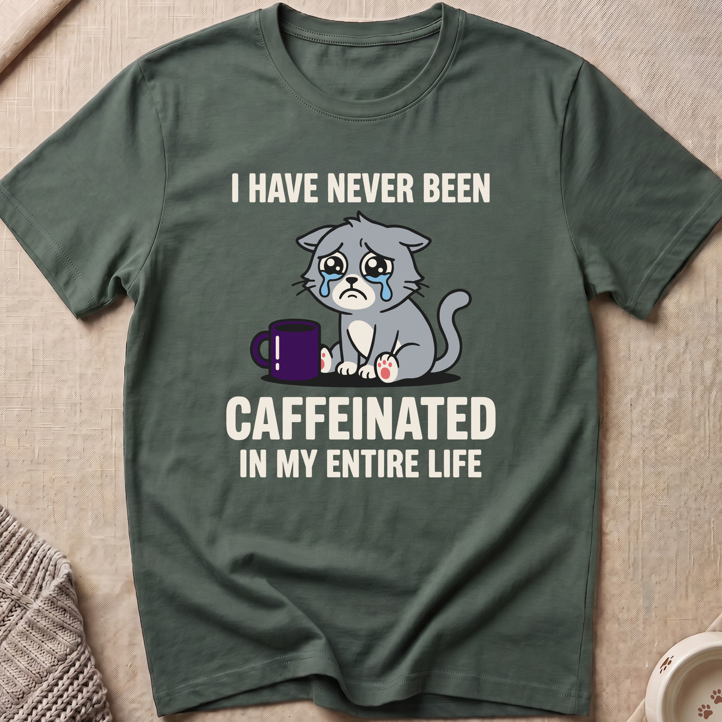 Never Been Caffeinated T-Shirt