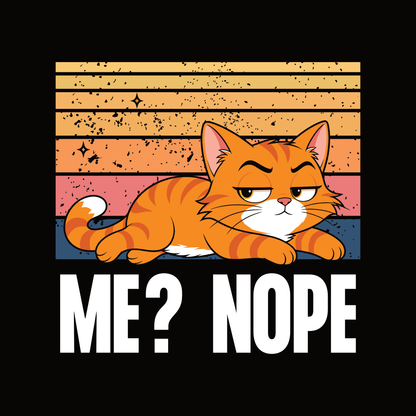 Me Nope Lazy Cat T-Shirt design with relaxed orange cat and bold text