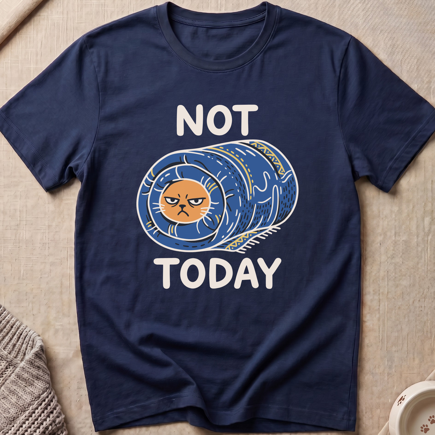 Not Today Cat T-Shirt