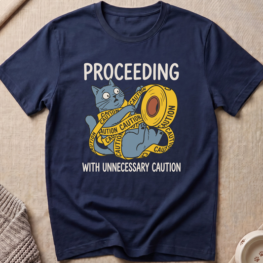 Unnecessary Caution T-Shirt