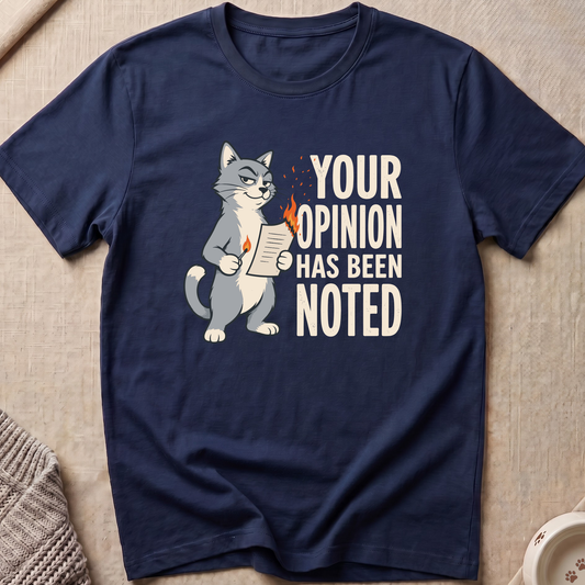 Thanks for Your Opinion T-Shirt