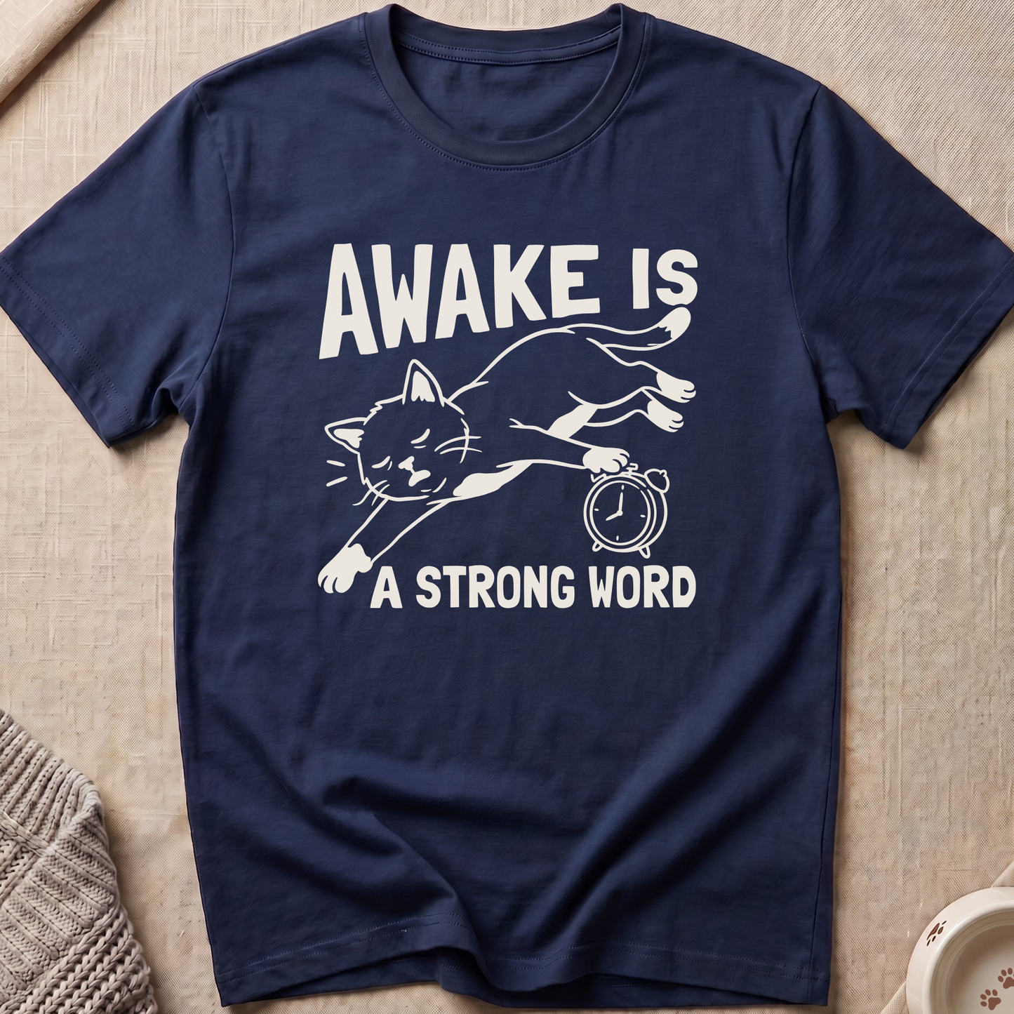Awake Is T-Shirt