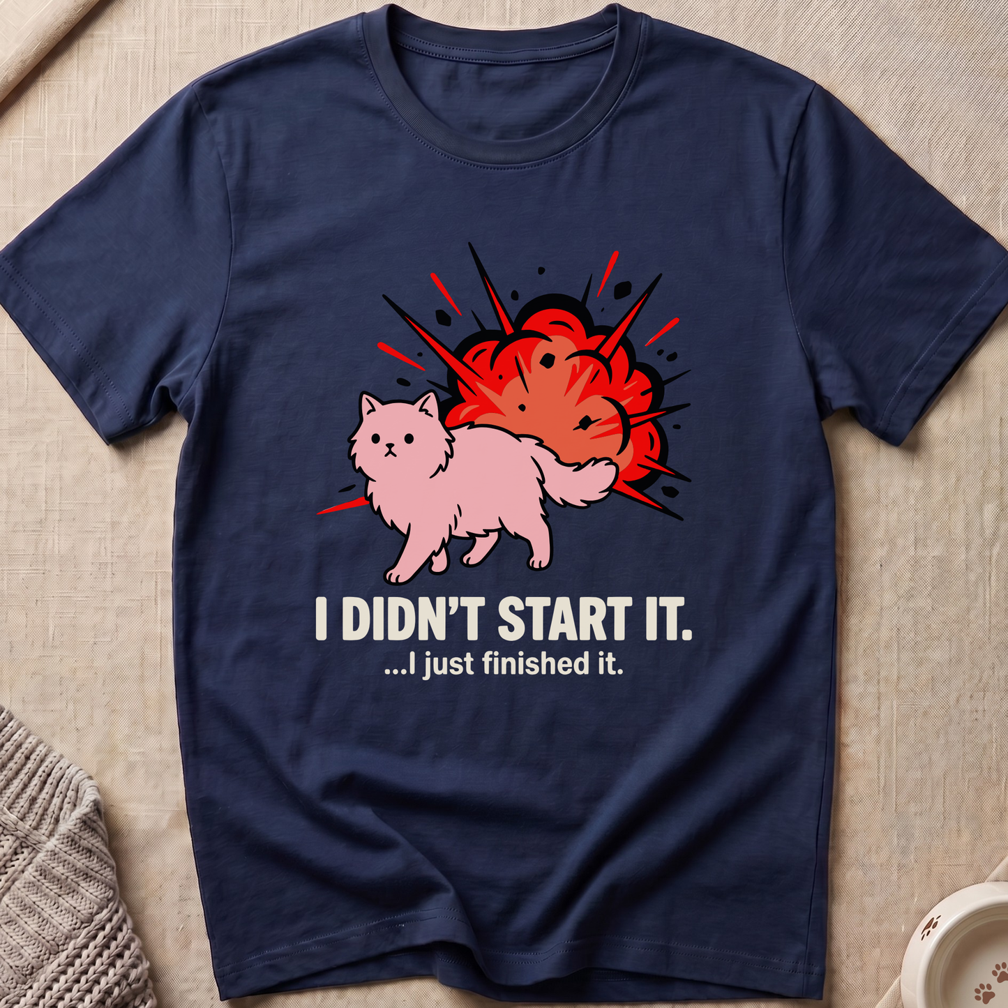 I Didn't Start It Cat T-Shirt