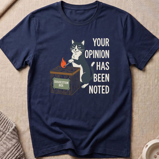 Opinion Noted Snarky Cat T-Shirt