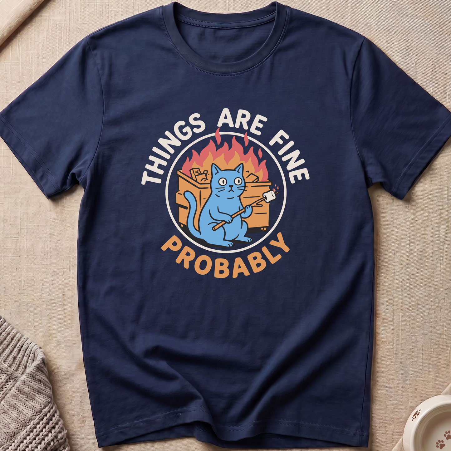 Things Are Fine Cat T-Shirt