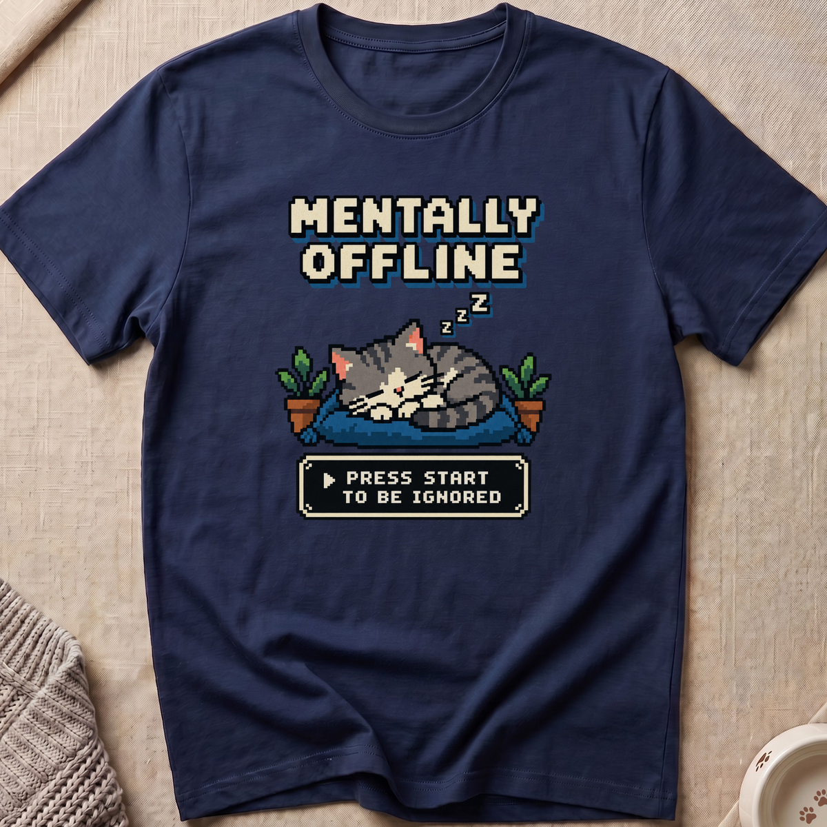 Mentally Offline T-Shirt