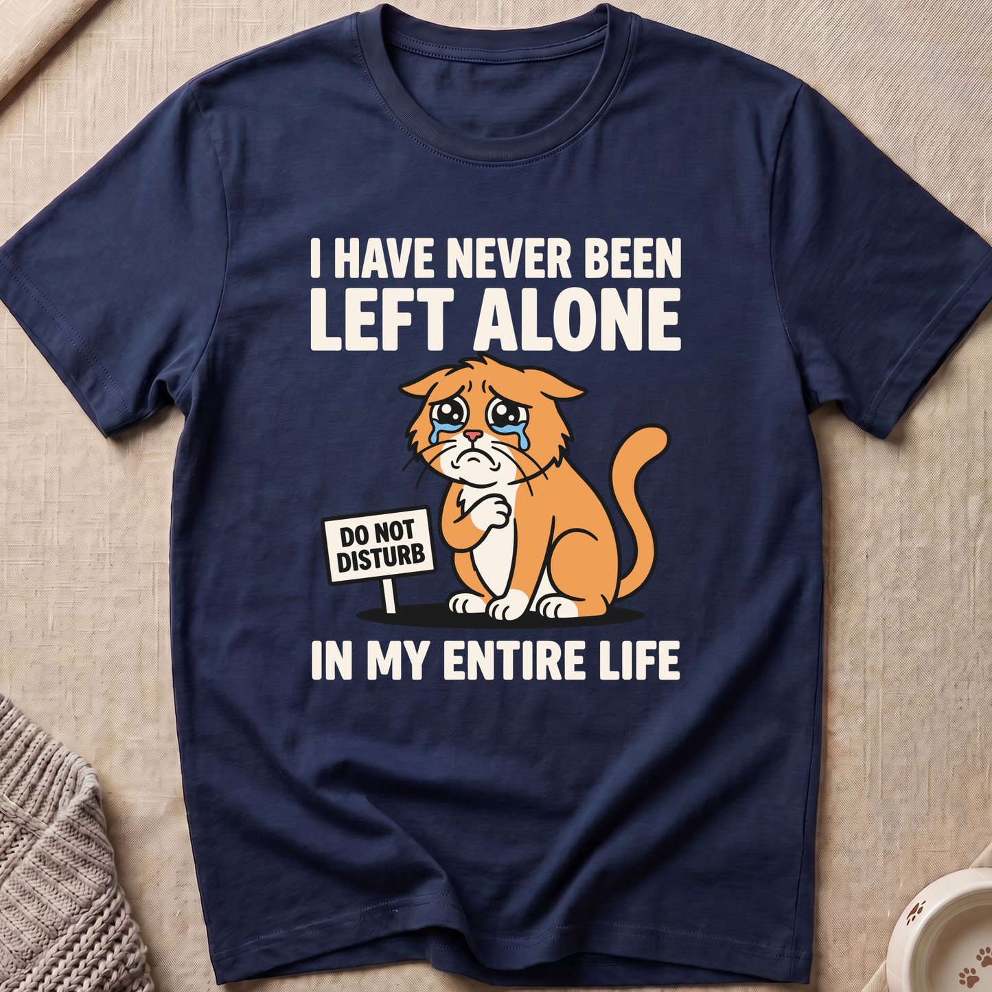 Left Alone Snarky Cat T-Shirt