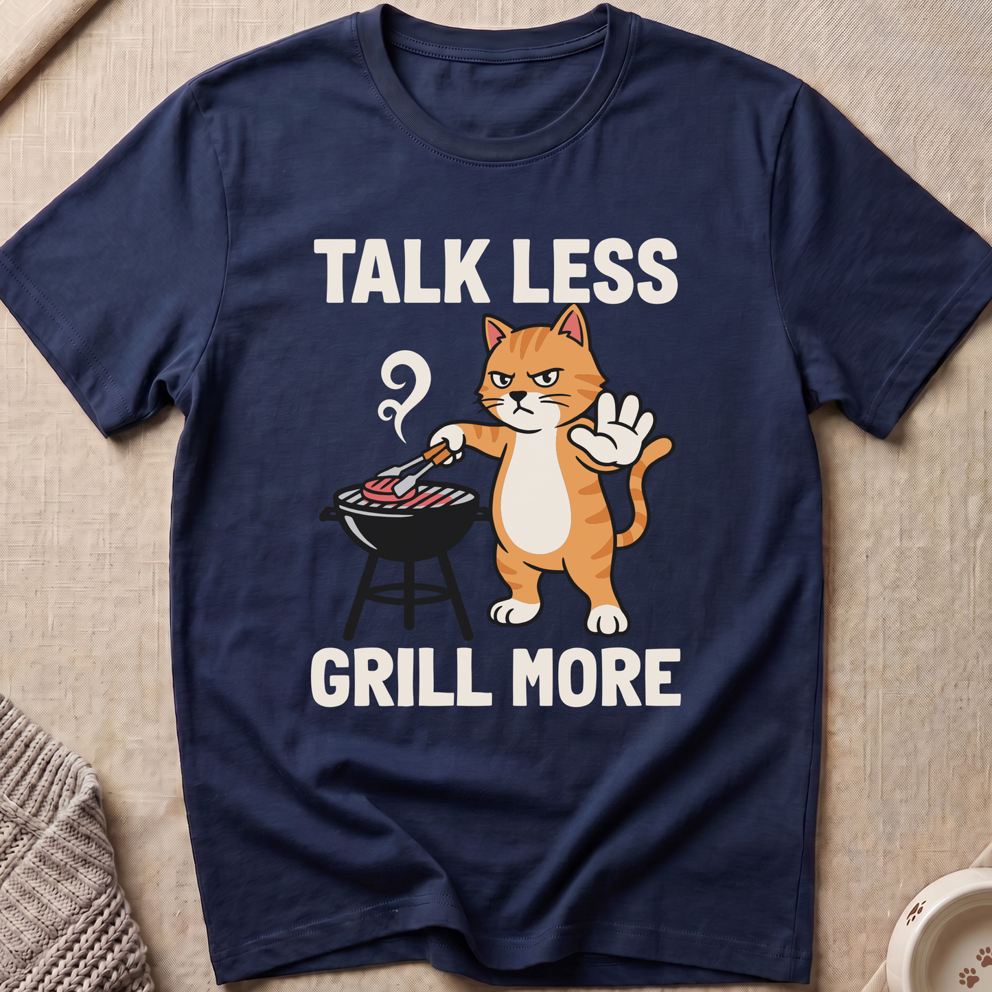 Talk Less Grill More T-Shirt