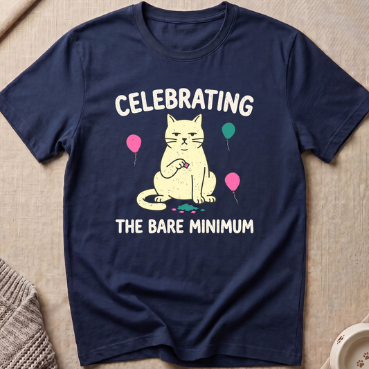 Celebrating The Bare Minimum Cat T-Shirt