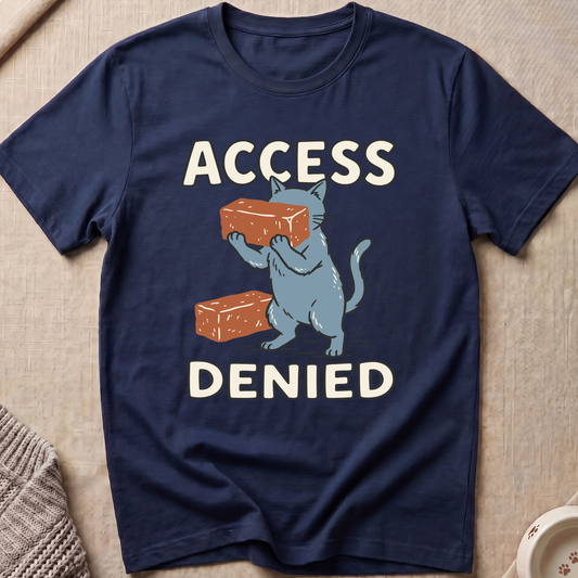 Access Denied Snarky Cat T-Shirt