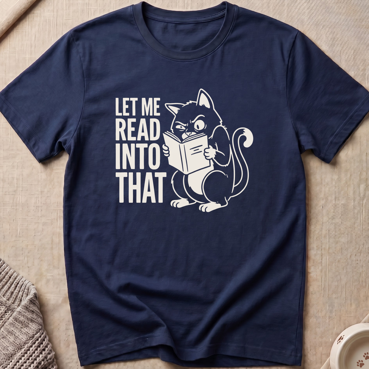 Let Me Read T-Shirt