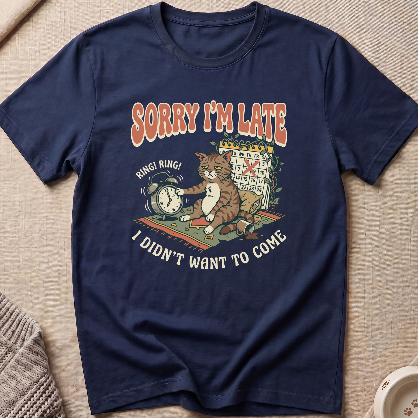 Sorry I'm Late Cat T-Shirt
