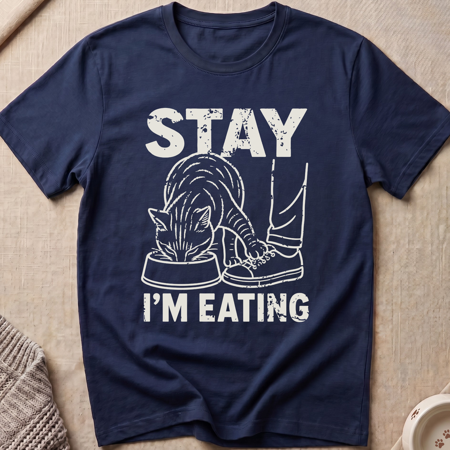 Stay I'm Eating T-Shirt