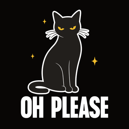 Oh Please Black Cat T-Shirt design with black cat outline graphic and bold text