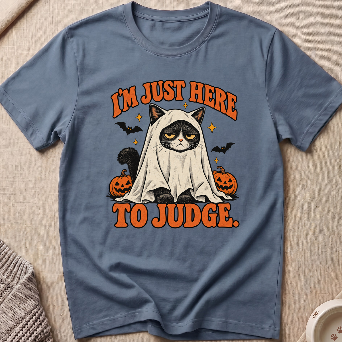I'm Just Here To Judge T-Shirt
