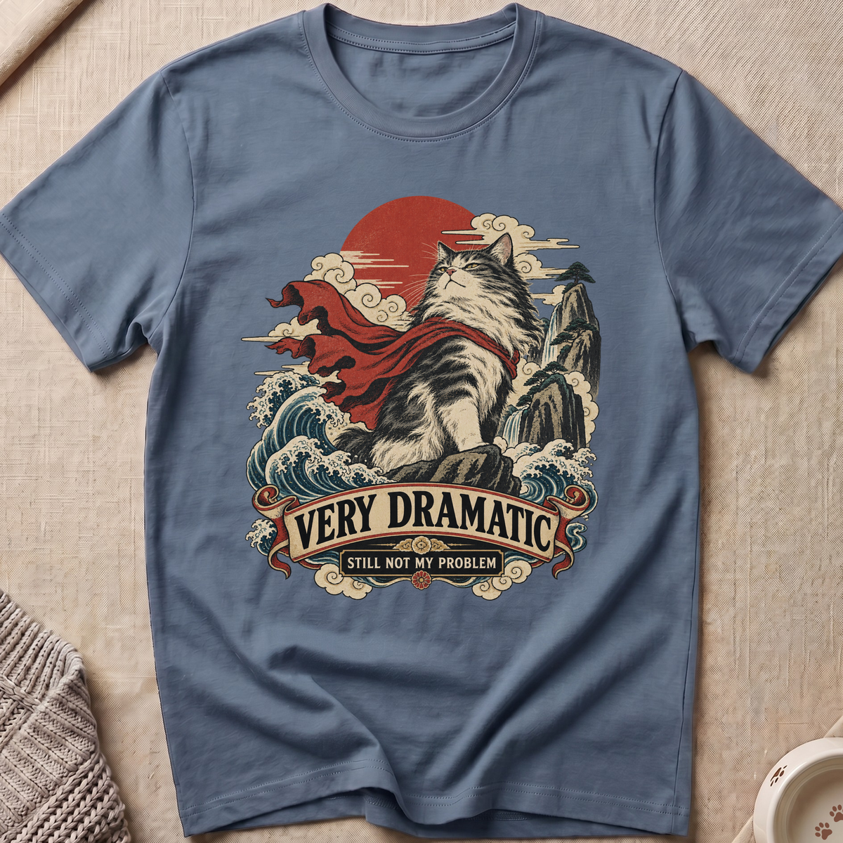 Very Dramatic T-Shirt