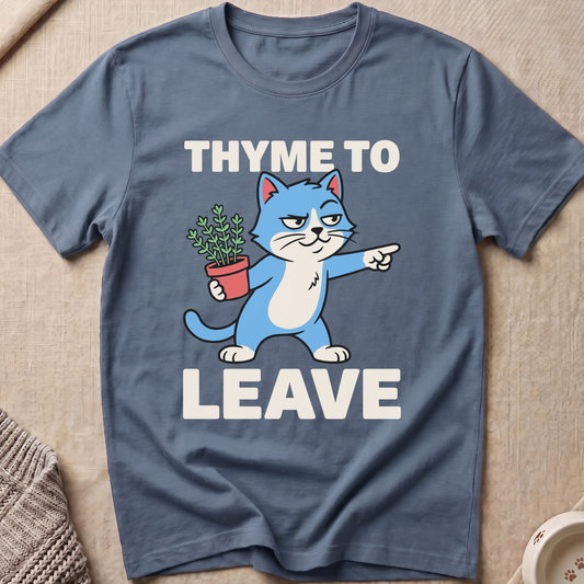 Thyme To Leave T-Shirt