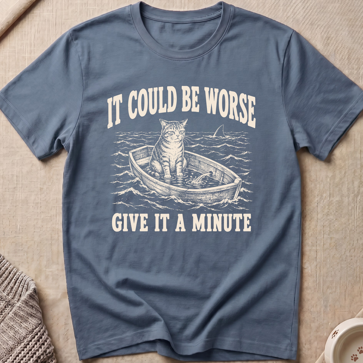 Give It a Minute T-Shirt