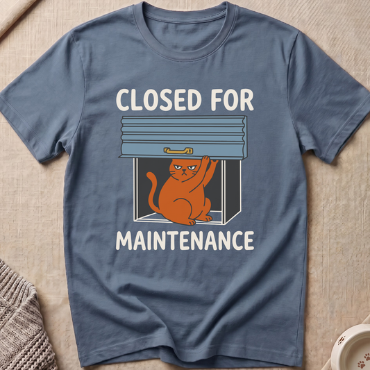 For Maintenance Cat T-Shirt