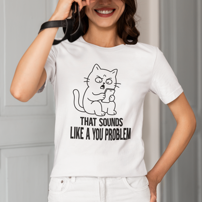 Model wearing You Problem Phone Cat T-Shirt with black phone cat graphic design