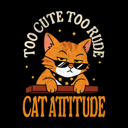 Cat Attitude Sunglasses Cat T-Shirt design with orange cat wearing sunglasses and bold text