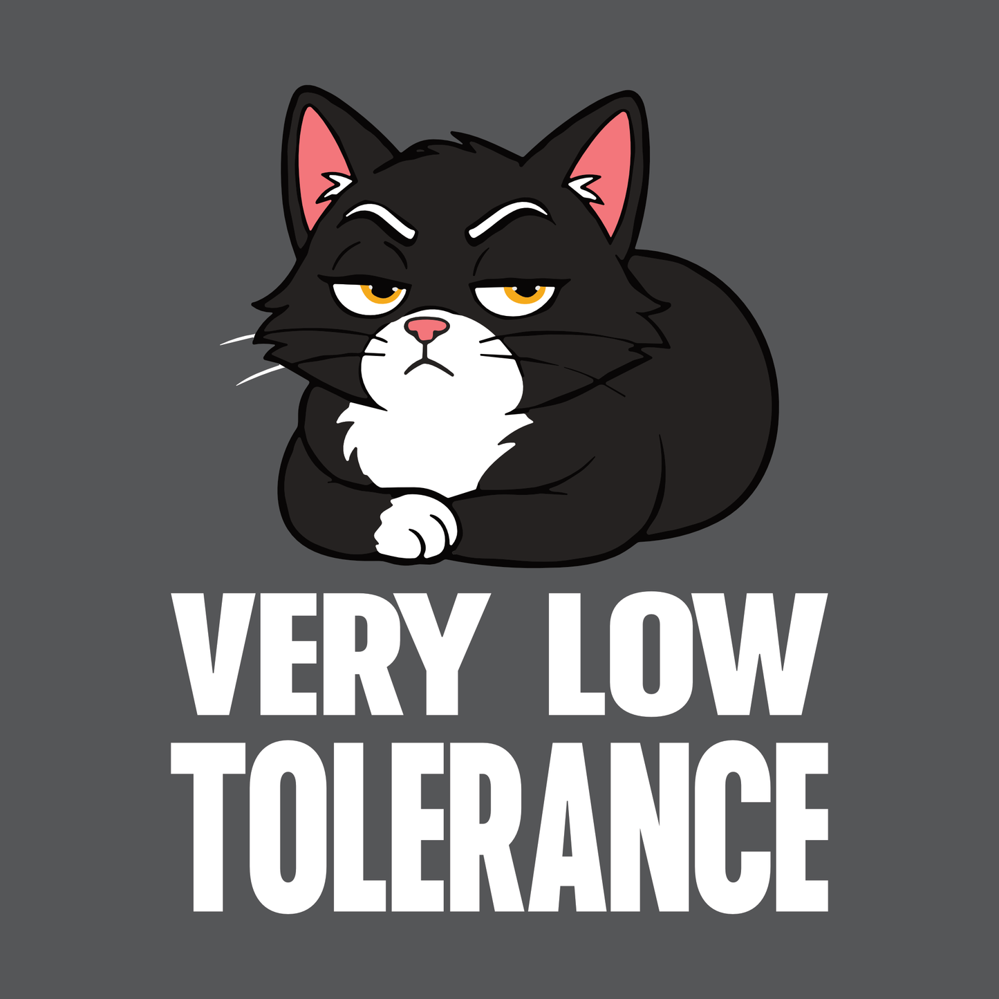 Very Low Tolerance Loaf Cat T-Shirt design with black loaf cat graphic and bold text