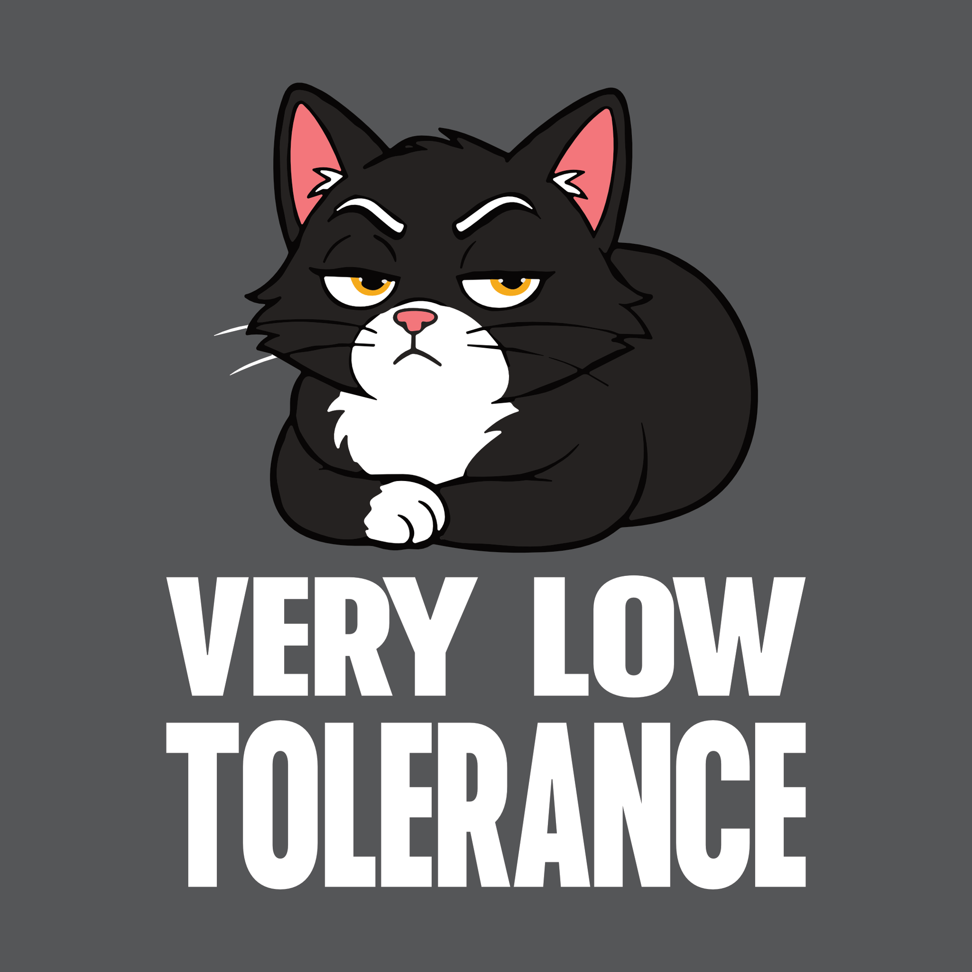 Very Low Tolerance Loaf Cat T-Shirt design with black loaf cat graphic and bold text