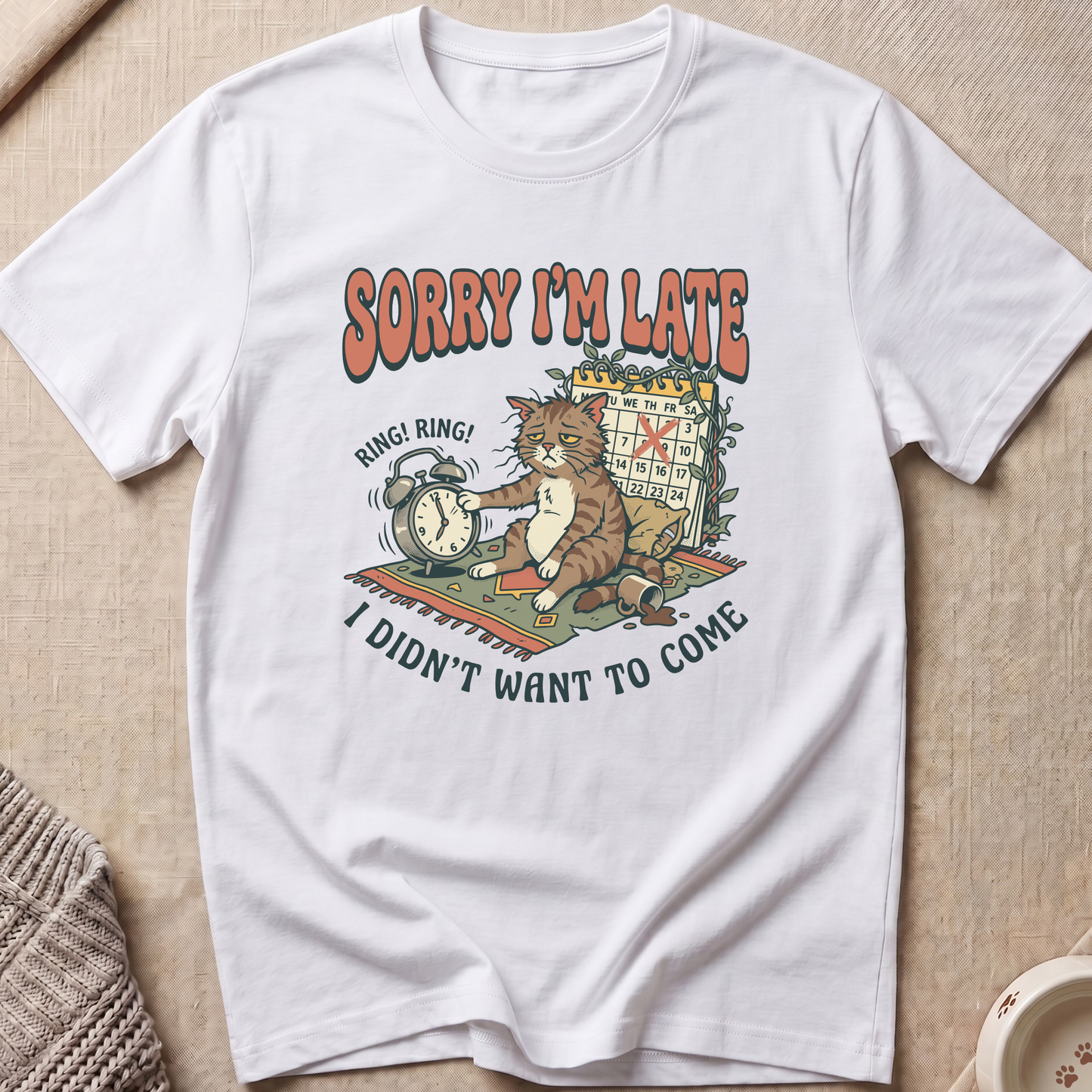 Sorry I'm Late Cat T-Shirt